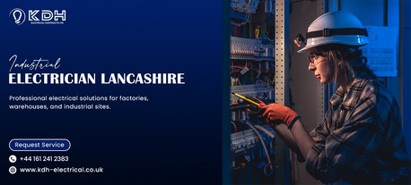 London, Construction, Trusted Electrician Near Oldham | KDH Electrical Contracts Ltd