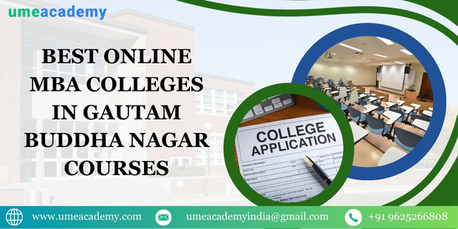 Noida, Lessons Offered, Best Online MBA Colleges In Gautam Buddha Nagar Courses