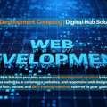 Web Development Company | Digital Hub Solution