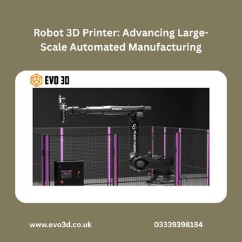 London, Computers, GBP 26400,  Robot 3D Printer: Advancing Large-Scale Automated Manufacturing
