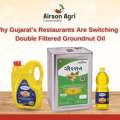 Airson Agri &ndash; Double Filtered Groundnut Oil Manufacturer & 15 LTR Supplier In Gujarat