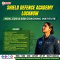 Shield Defence Academy Lucknow | NDA, CDS & SSB Coaching Institute