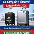 AA Carry-On & Checked Baggage Rules 2026