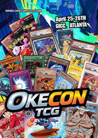 Tbilisi, Events, OkeCon TCG | Atlanta Trading Card Game Convention | April 25&ndash;26 | GICC