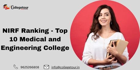 New Delhi, Lessons Offered, NIRF Ranking - Top 10 Medical And Engineering College