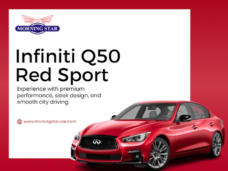 Karama, Automotive, Q50 Rental &ndash; Experience Luxury Sedan Performance Today