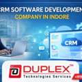 CRM Software Development Company In Indore &ndash; Boost Your Business With Custom CRM Solutions
