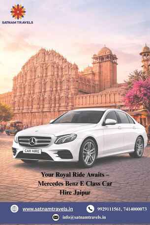 Jaipur, Travel, Luxury Mercedes Benz E Class Rental Jaipur With Driver