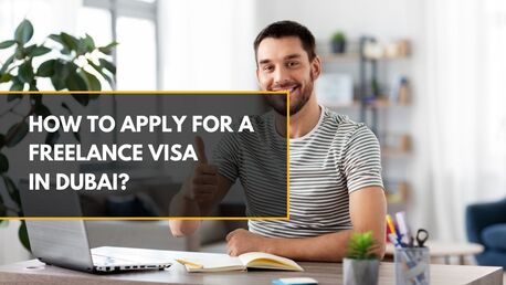 Dubai, Business, How To Get Freelance Visa In Dubai