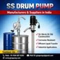 Industrial SS Drum Pump Suppliers For Safe And Efficient Fluid Transfer