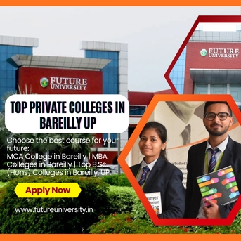 Lucknow, Education, Top Private Colleges In Bareilly UP