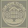 Our Home To Yours