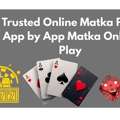 Trusted 100 Withdrawal Matka App - App Matka Online Play