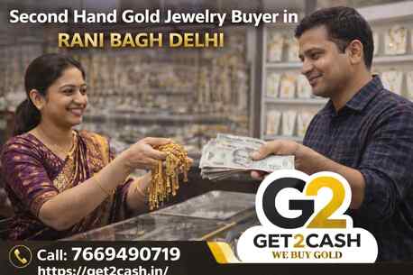 New Delhi, Business, Cash For Gold In Rani Bagh &ndash; Simple And Transparent Service