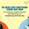 The Secret Every Chhattisgarh Student Must Know: Unlocking A Merit Based Scholarship At An