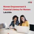 Women Empowerment & Financial Literacy For Women | LakshMe -
