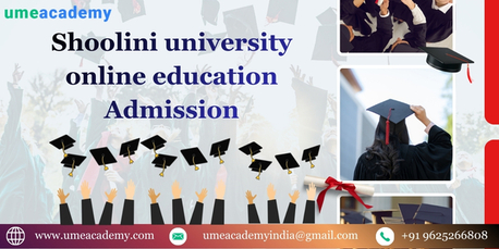 Mumbai, Lessons Offered, Shoolini University Online Education Admission