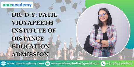 Mumbai, Lessons Offered, Dr D.Y. Patil Vidyapeeth Institute Of Distance Education  Admission