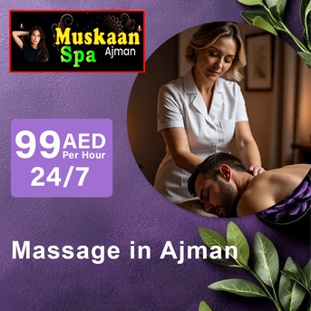 Ajman, Health, Why Visiting A Massage Center In Ajman After Iftar Is The Best Way To Relax During Ramadan