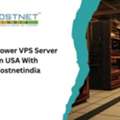 High Power VPS Server In USA With Hostnetindia