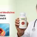 Cholesterol Medicine: When Doctors Recommend It And Why