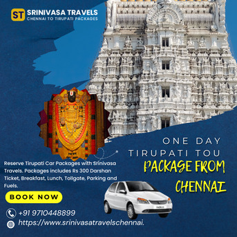 Chennai, Travel, One Day Tirupati Tour Package From Chennai &ndash; Comfortable And Quick Pilgrimage