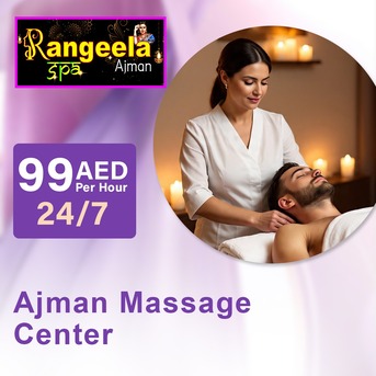Ajman, Health, Rangeela Spa Ajman &mdash; The Most Private And Best Spa In Ajman