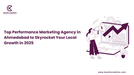 Ahmedabad, Business, Searching For A Reliable Performance Marketing Agency In Ahmedabad To Drive Measurable Bus