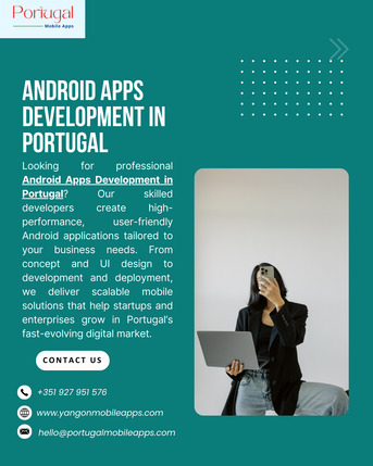 Lisbon, Mobile Apps, Expert Android App Development Services In Portugal