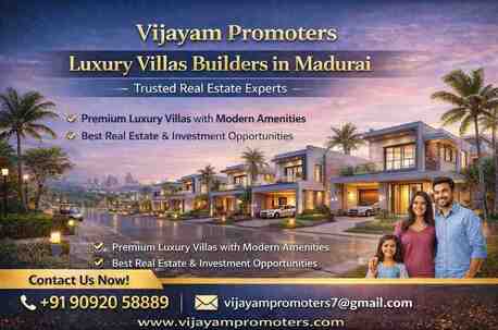 Madurai, Real Estate, Luxury Villas Builders In Madurai &ndash; Trusted Real Estate Experts