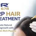 Effective PRP Hair Treatment At QR678 For Hair Regrowth