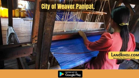 New Delhi, Real Estate, Panipat City Life: Living In The City Of Weavers