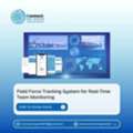 Field Force Tracking System For Real-Time Team Monitoring