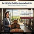 Buy 100% Verified Wine Industry Email List For Targeted B2B Marketing &ndash; USA