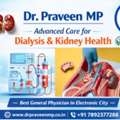 Dr. Praveen MP &ndash; Advanced Care For Dialysis & Kidney Health