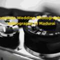 Complete Wedding Photography & Videography In Madurai