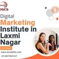Digital Marketing Institute In Laxmi Nagar