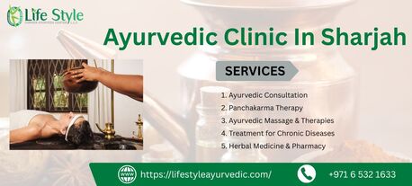 Sharjah, Health, Lifestyle Ayurvedic &ndash; Authentic Ayurvedic Clinic In Sharjah