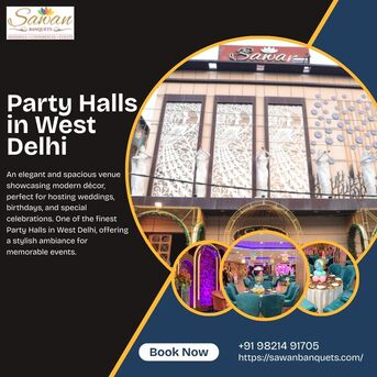 New Delhi, Event Planning, Best Party Halls In West Delhi