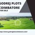 Godrej Plots Coimbatore &ndash; Perfect For Dream Homes
