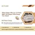 When Orders Pile Up, US Flour Bulk All-Purpose Flour Keeps You Ahead