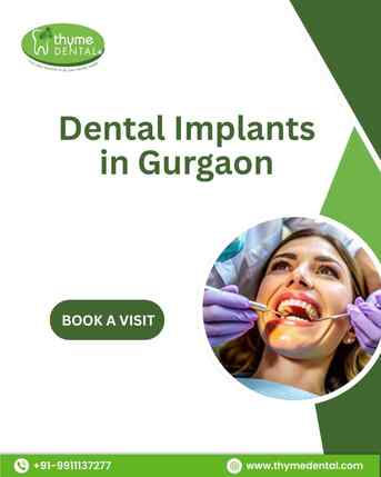 Gurgaon, Dental, Dental Implants In Gurgaon - Thyme Dental