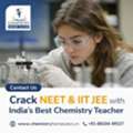 India&rsquo;s Best Chemistry Teacher For NEET 2026 & IIT JEE Preparation