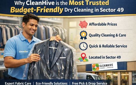 Gurugram, Cleaning, Why CleanHive Is The Most Trusted Budget-Friendly Dry Cleaning In Sector 49