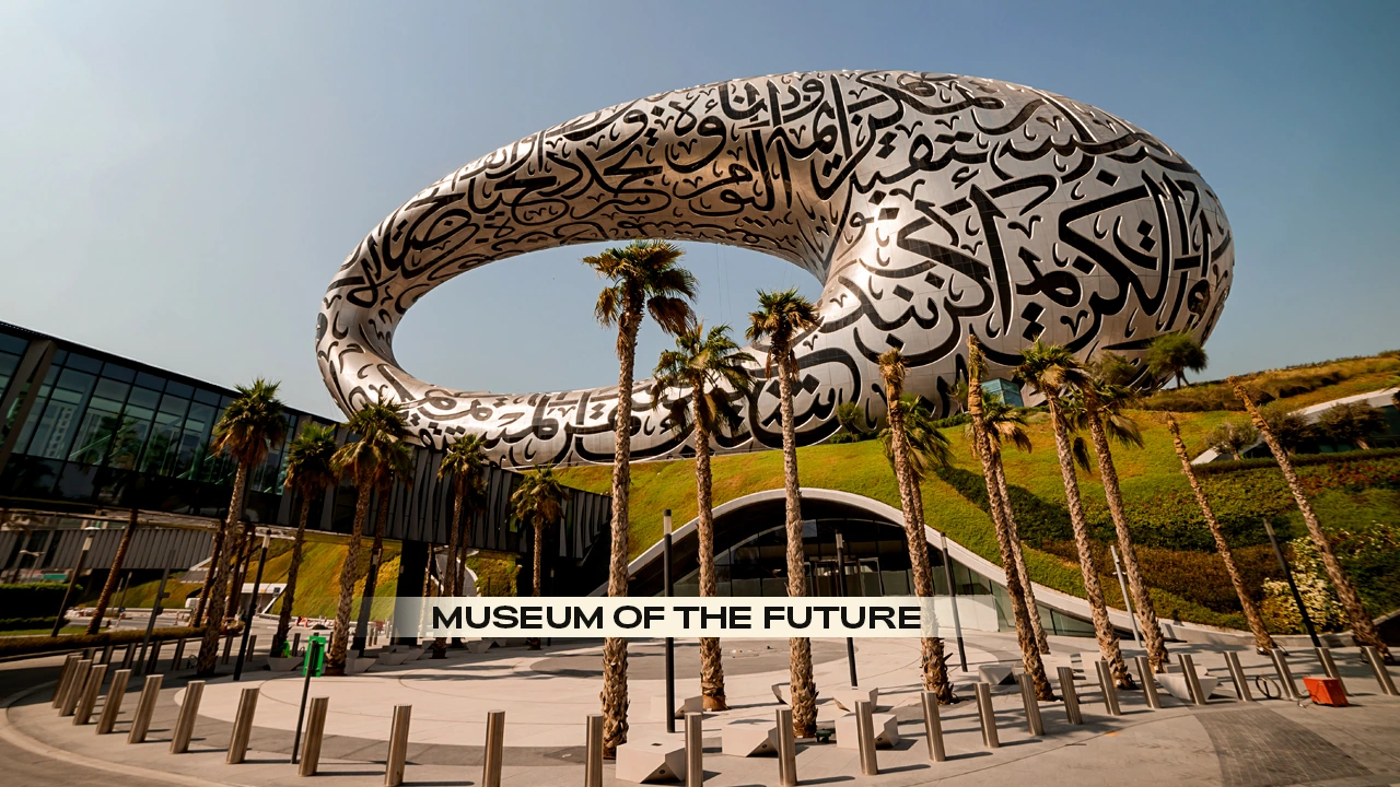Dubai, Travel, Museum Of The Future Tickets &ndash; Price, Timings & Complete Guide