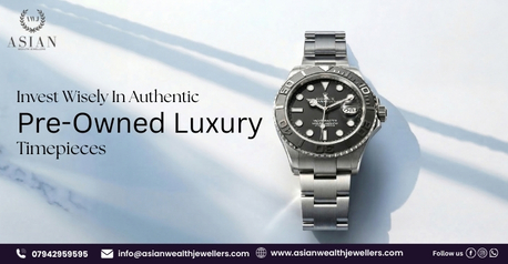 London, Fashion & Design, Invest Wisely In Authentic Pre-Owned Luxury Timepieces
