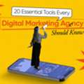 The Top 20 Tools Every Digital Marketer Should Know