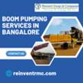 Reinvent RMC | Boom Pumping Services In Bangalore