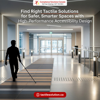 Toronto, Construction, Find Right Tactile Solutions For Safer, Smarter Spaces With High-Performance Accessibility