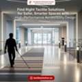 Find Right Tactile Solutions For Safer, Smarter Spaces With High-Performance Accessibility